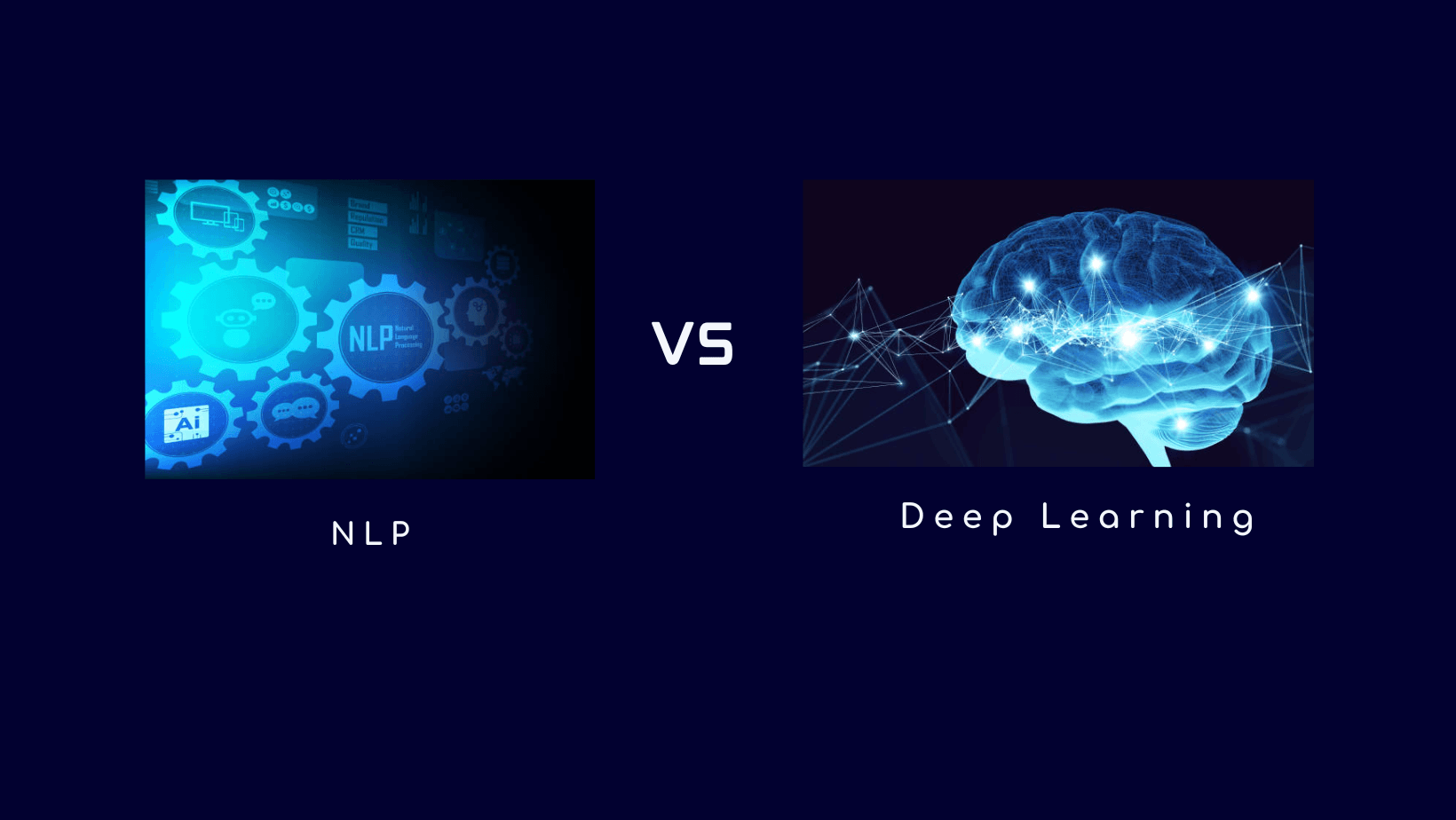 Natural Language processing vs Deep Learning